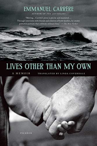 Lives Other Than My Own von Picador USA